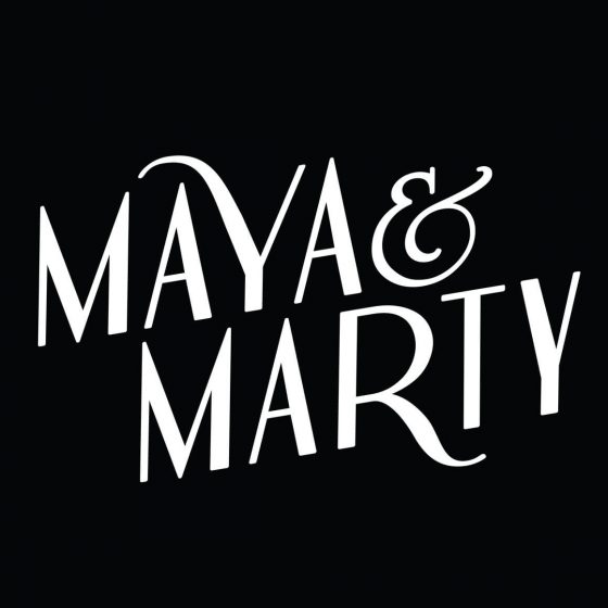 Maya & Marty